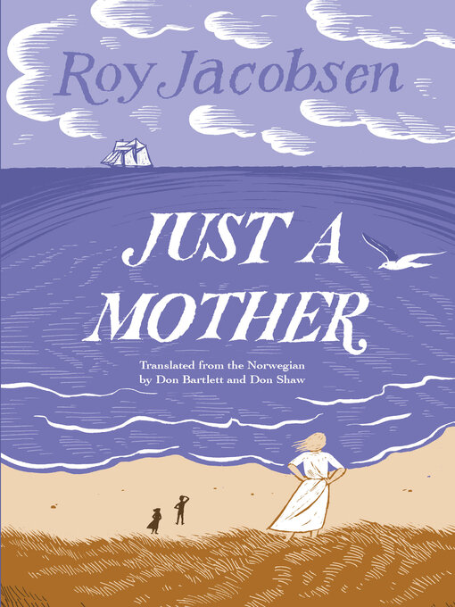 Title details for Just a Mother by Roy Jacobsen - Available